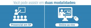 Agora você pode escolher entre presencial ou online ao vivo.