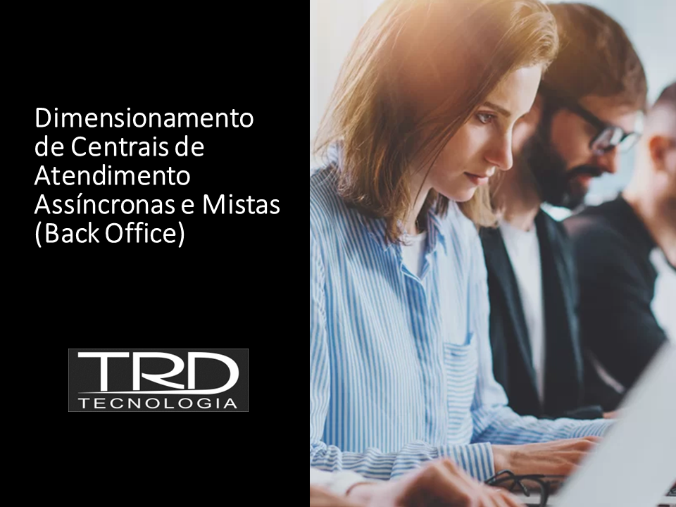 DIMENSIONAMENTO DO BACK OFFICE